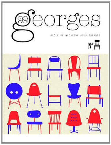 Lire la suite à propos de l’article GEORGES – NUMERO CHAISE