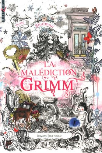 Lire la suite à propos de l’article LA MALEDICTION DE GRIMM – Polly Shulman