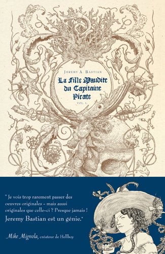 Lire la suite à propos de l’article LA FILLE MAUDITE DU CAPITAINE PIRATE – Jeremy A. Bastian