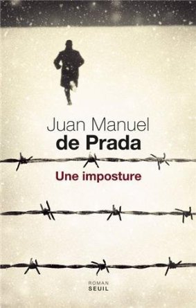 Lire la suite à propos de l’article UNE IMPOSTURE – Juan Manuel de Prada