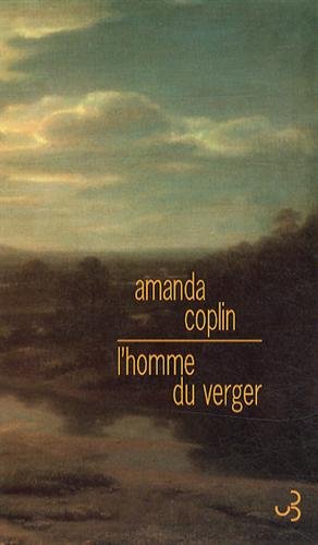 L’HOMME DU VERGER – Amanda Coplin
