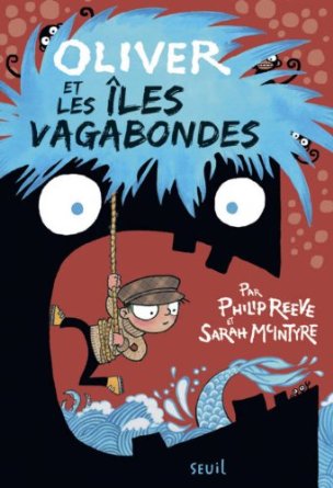 OLIVER ET LES ILES VAGABONDES – Philipp Reeve