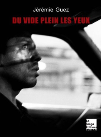 DU VIDE PLEIN LES YEUX – Jeremie Guez