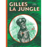 Lire la suite à propos de l’article GILLES LA JUNGLE – Claude Cloutier / UNE VIE DE FAMILLE AGREABLE – Antoine Marchalot / FRANKY ET NICOLE