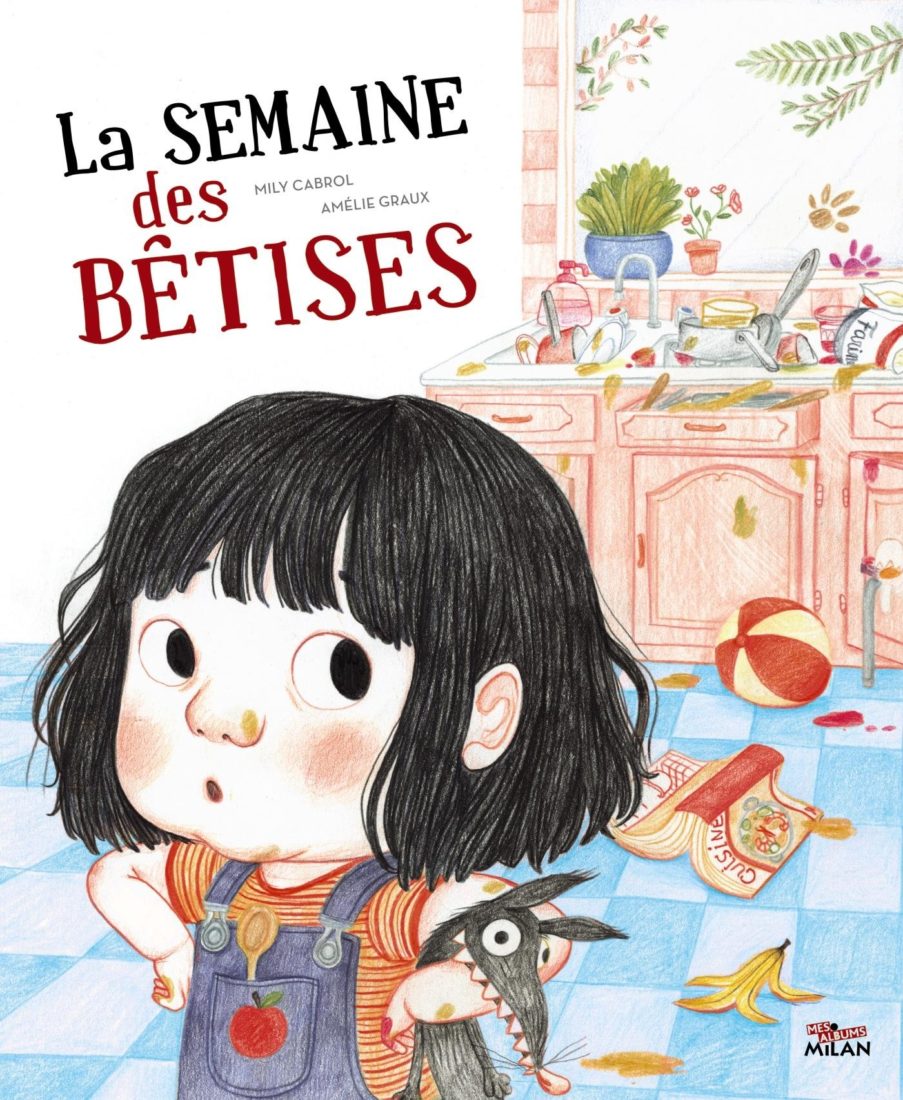 Lire la suite à propos de l’article LA SEMAINE DES BETISES – Mily Cabrol & Amélie Graux