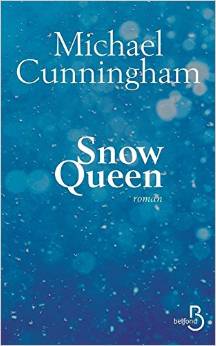 SNOW QUEEN – Michael Cunningham