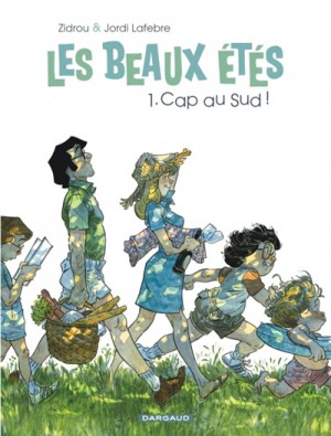 LES BEAUX ETES – ZIDROU & JORDI LAFEBRE