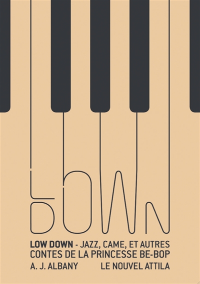 LOW DOWN – A. J. Albany