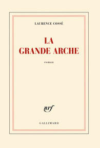 LA GRANDE ARCHE – LAURENCE COSSE