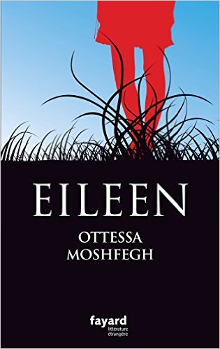 Eileen – Ottessa Moshfegh