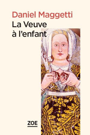 LA VEUVE A L’ENFANT – DANIEL MAGGETTI