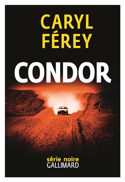CONDOR – Caryl Férey