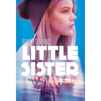 Lire la suite à propos de l’article LITTLE SISTER / BENOIT SEVERAC