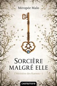 SORCIERE MALGRE ELLE / MEROPEE MALO