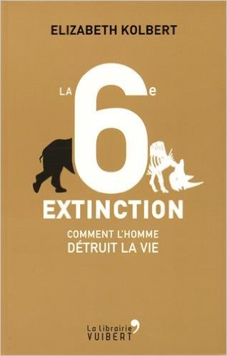 Lire la suite à propos de l’article La 6è extinction – Elizabeth Kolbert