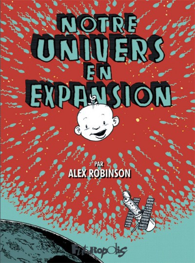 Lire la suite à propos de l’article NOTRE UNIVERS EN EXPANSION – ALEX ROBINSON