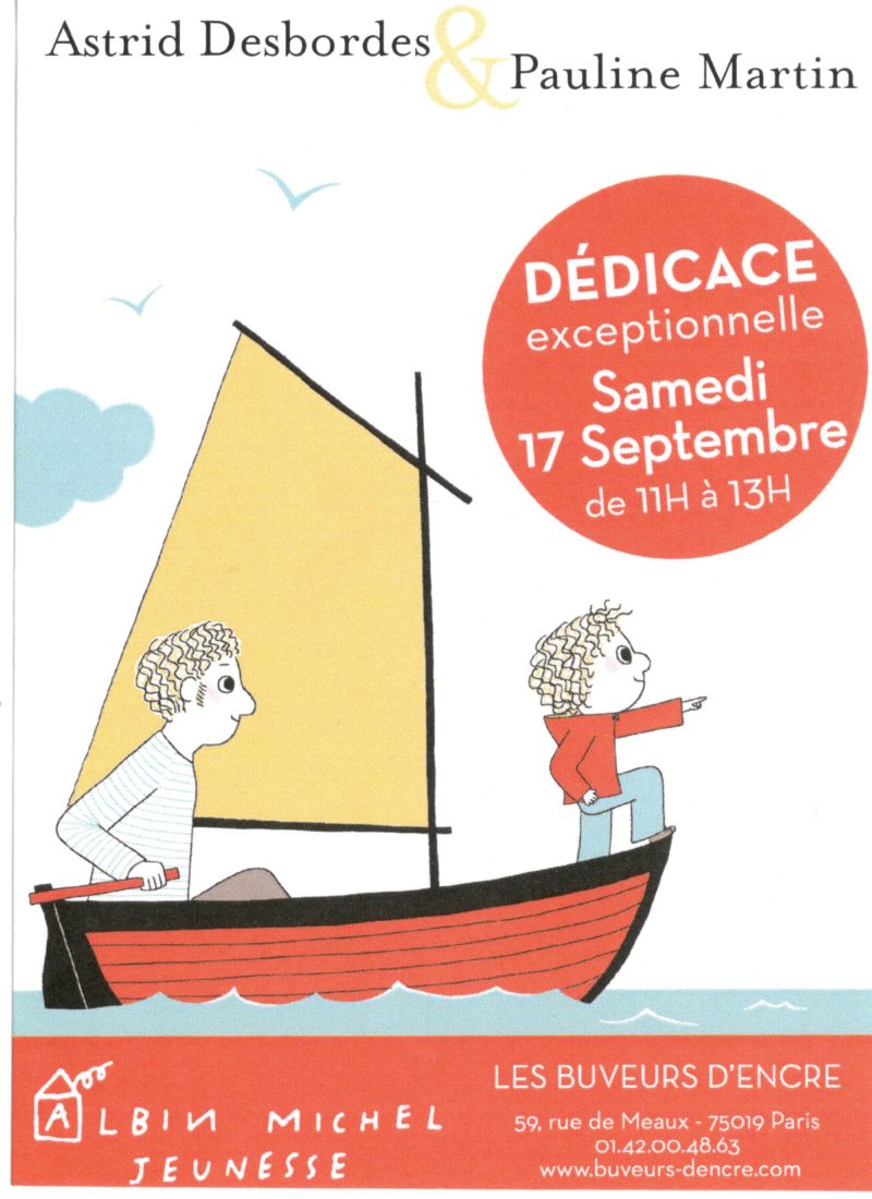 Samedi 17 septembre, dédicace d’Astrid Desbordes et de Pauline Martin