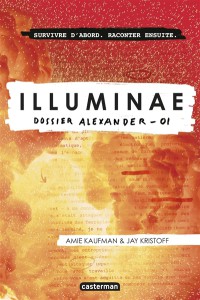 ILLUMINAE / AMIE KAUFMAN ET JAY KRISTOFF