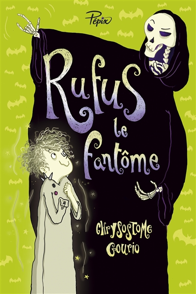 Lire la suite à propos de l’article RUFUS LE FANTÔME/ CHRYSOSTOME GOURIO