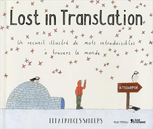 Lire la suite à propos de l’article LOST IN TRANSLATION – ELLA FRANCES SANDERS