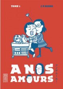 A NOS AMOURS – Jean-Paul Nishi