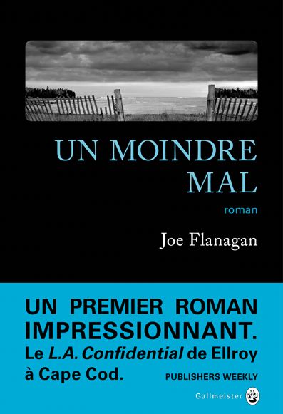 Lire la suite à propos de l’article UN MOINDRE MAL – Joe Flanagan