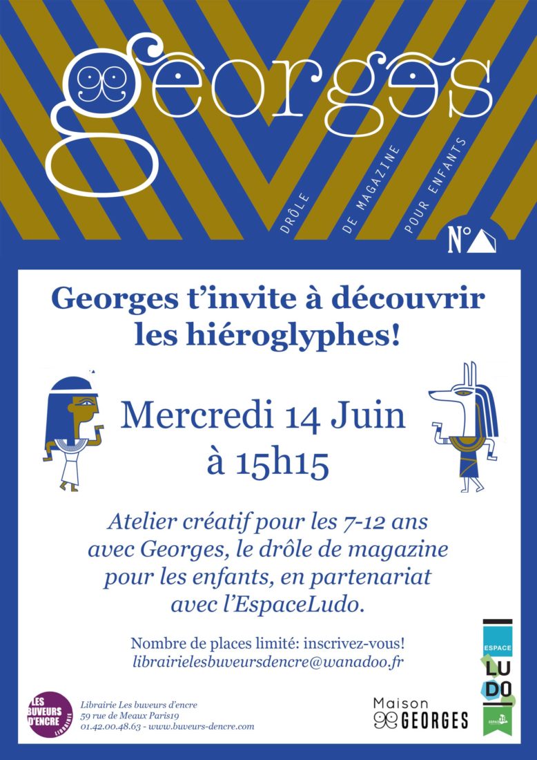 Lire la suite à propos de l’article MERCREDI 14/06 ATELIER SUR L’EGYPTE AVEC LE MAGAZINE GEORGES!