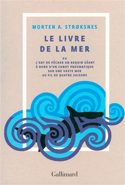 LE LIVRE DE LA MER – MORTEN A. STROKSNES