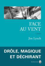 FACE AU VENT – JIM LYNCH