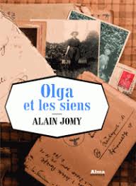 Lire la suite à propos de l’article vendredi 16/03 rencontre avec ALAIN JOMY pour OLGA ET LES SIENS