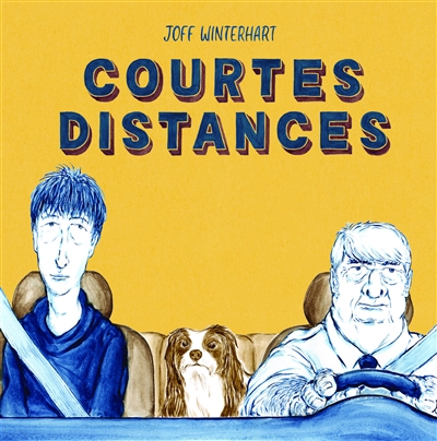 Lire la suite à propos de l’article COURTES DISTANCES – Joff Winterhart