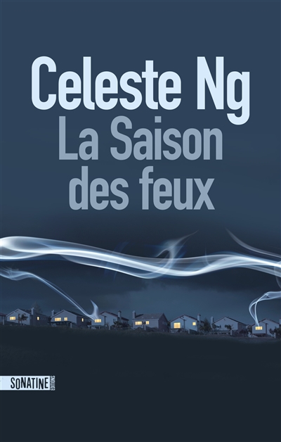 LA SAISON DES FEUX – Celeste Ng