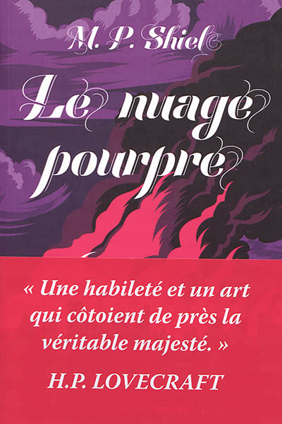 Lire la suite à propos de l’article LE NUAGE POURPRE _ M.P. SHIEL