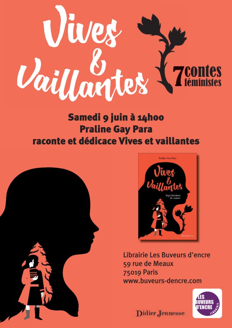 SAMEDI 9 JUIN, LES CONTES DE PRALINE : 7 HÉROÏNES VIVES & VAILLANTES