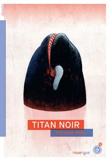 Lire la suite à propos de l’article TITAN NOIR – FLORENCE AUBRY