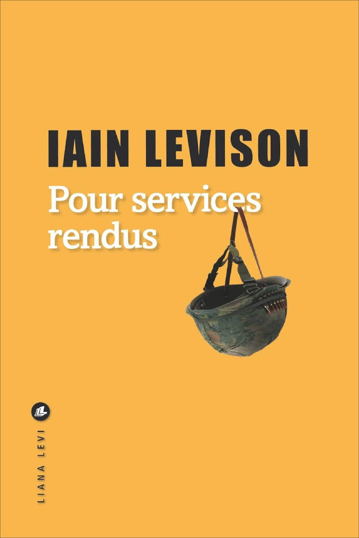 Lire la suite à propos de l’article POUR SERVICES RENDUS – IAIN LEVISON