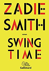 SWING TIME – Zadie Smith