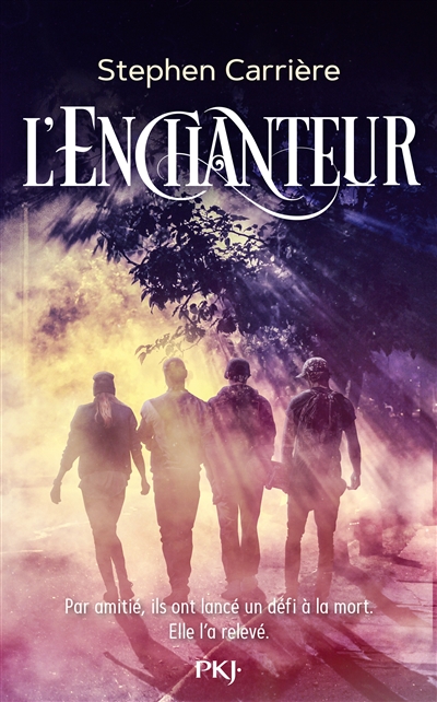 L’ENCHANTEUR – Stephen Carrière