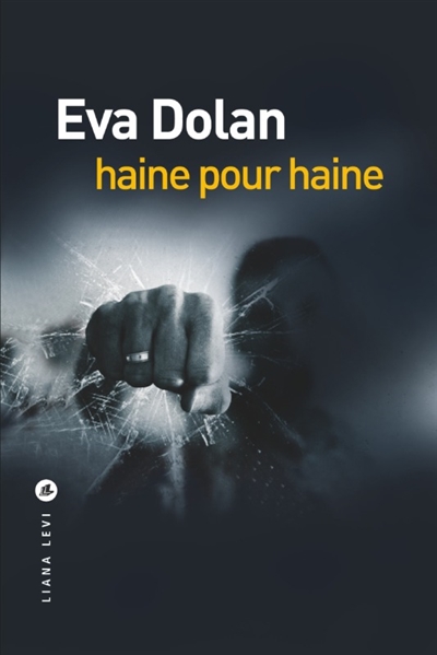 Lire la suite à propos de l’article HAINE POUR HAINE – Eva Dolan