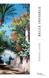 BELLE INFIDELE – Romane Lafore