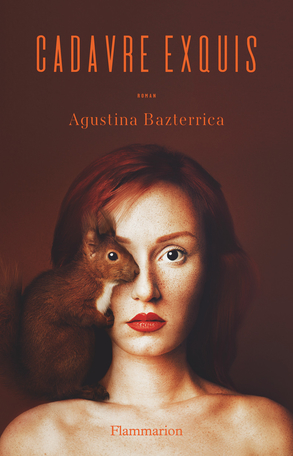 CADAVRE EXQUIS – Agustina Bazterrica