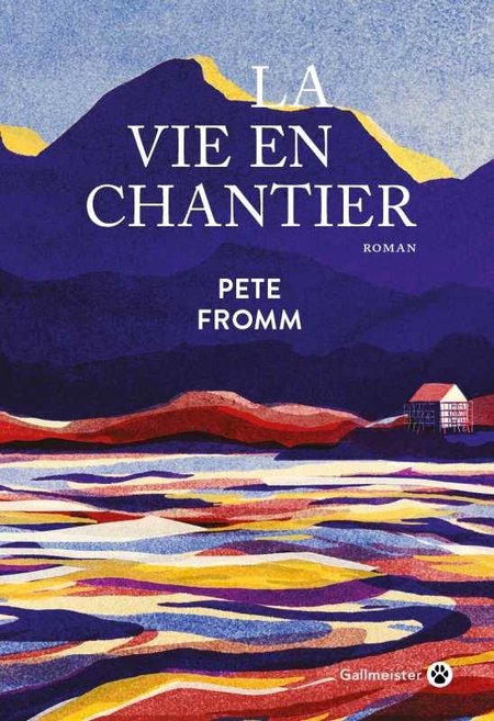 Lire la suite à propos de l’article LA VIE EN CHANTIER – Pete Fromm