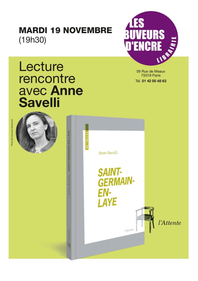 Mardi 19/11 Rencontre avec Anne Savelli pour “Saint-Germain-en-Laye”