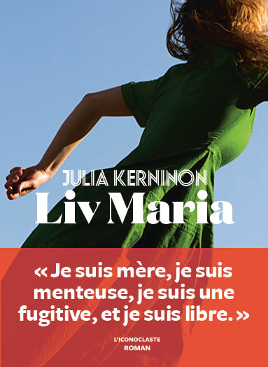 Lire la suite à propos de l’article LIV MARIA – Julia Kerninon