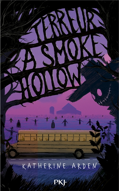 TERREUR A SMOKE HOLLOW – Katherine Arden