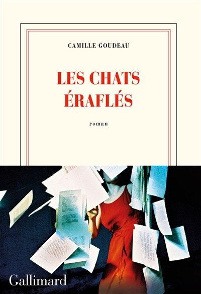 LES CHATS ÉRAFLÉS – Camille Goudeau