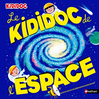 Kididoc de l'espace de Sylvie Baussier et Michel Viso chez Nathan, 16,95€