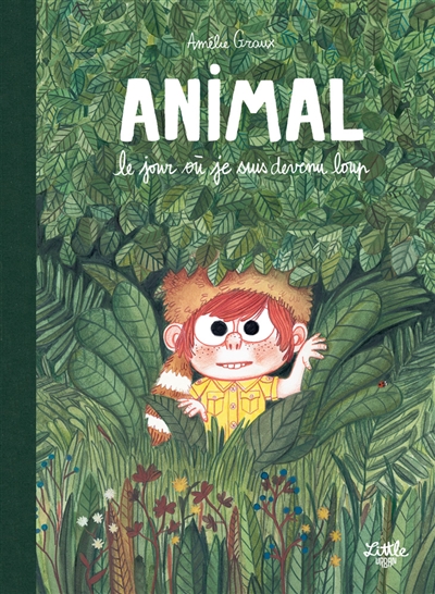 Lire la suite à propos de l’article ANIMAL, LE JOUR OÙ JE SUIS DEVENU LOUP – Amélie Graux