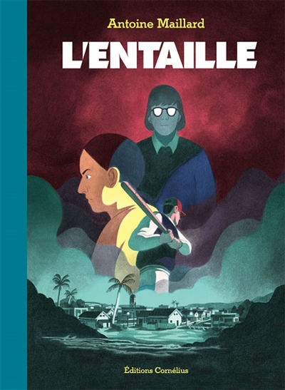 Lire la suite à propos de l’article L’ENTAILLE – Antoine Maillard