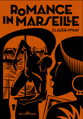 ROMANCE IN MARSEILLE – Claude McKay